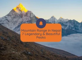 Mountain Range in Nepal | 8 Legendary & Beautiful Peaks