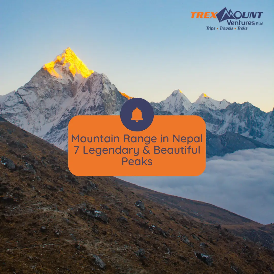 Mountain Range in Nepal | 8 Legendary & Beautiful Peaks